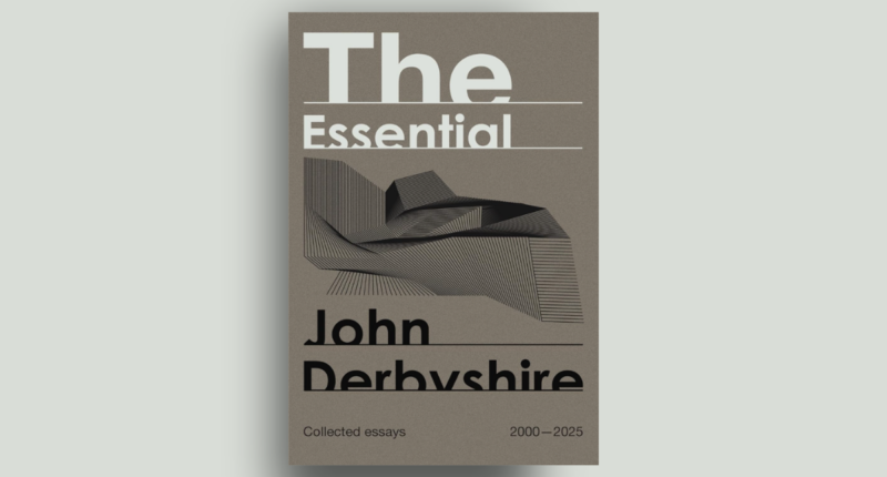 COver for 'The essential John Derbyshire"