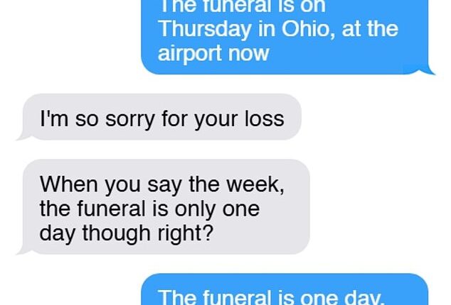 A grieving employee waiting at the airport to fly to their grandmother's funeral has revealed how their boss started questioning whether they really needed to take a week off work